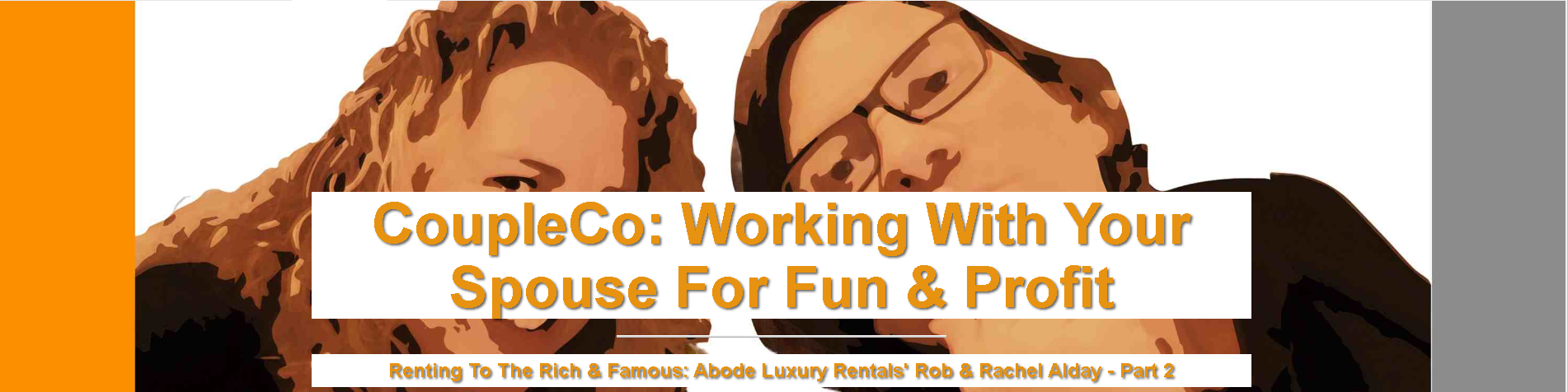MEMBER SPOTLIGHT: WORKING WITH YOUR SPOUSE FOR FUN & PROFIT Featured Image